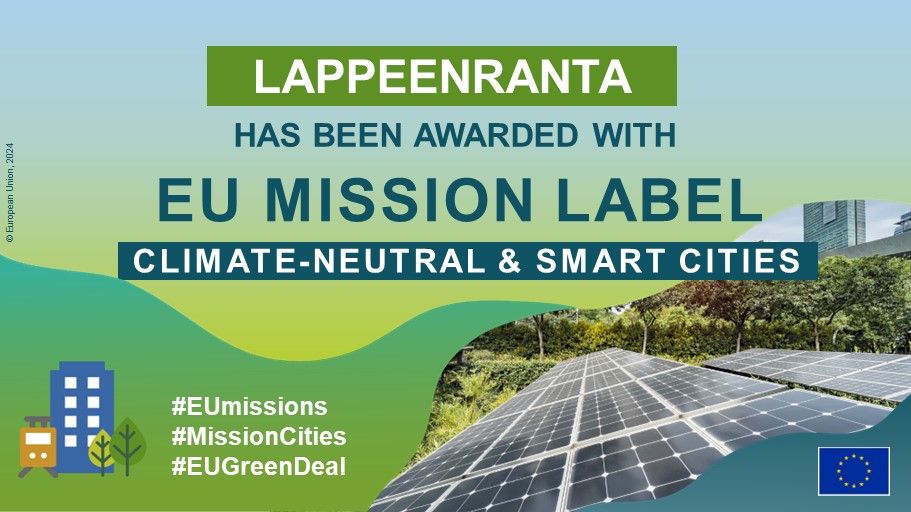 EU Mission Label "Lappeenranta has beenh awarded with EU Mission Label, Climate Neutral & smart cities, EU:n logo